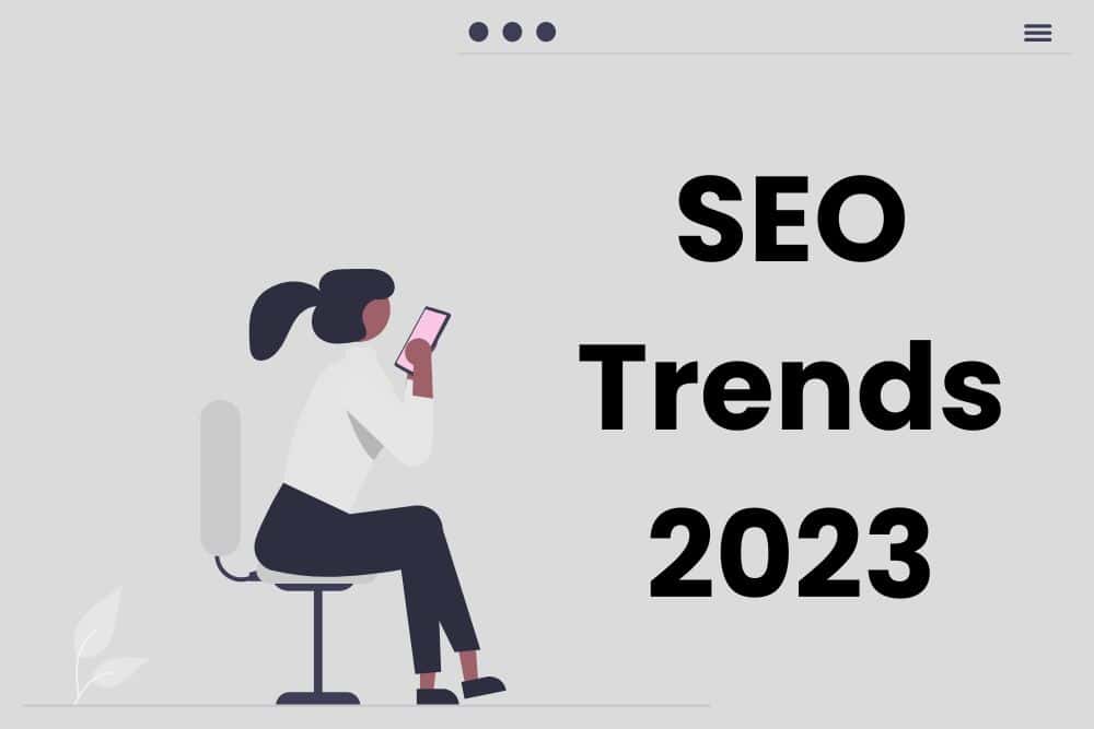 Seo trends 2023