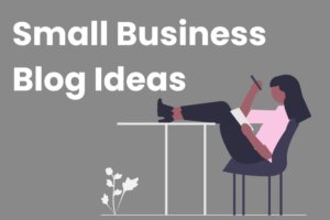 small business blog ideas